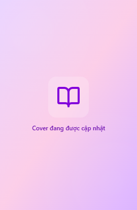 [Phần 2] Dệt Ngân Hà Cho Em